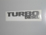 Emblema 'Turbo Diesel' Ranger Grafite
